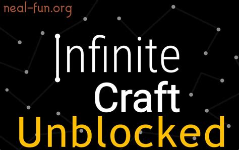 neal.fun unblocked|Infinite Craft .